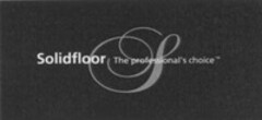 S Solidfloor The professional's choice