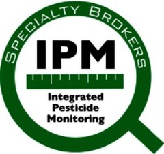 SPECIALTY BROKERS IPM Integrated Pesticide Monitoring