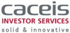 caceis INVESTOR SERVICES solid & innovative