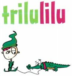 trilulilu