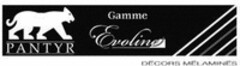 PANTYR Gamme Evoline DECORS MELAMINES