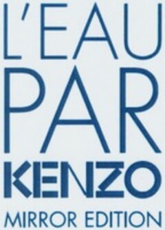 L'EAU PAR KENZO MIRROR EDITION