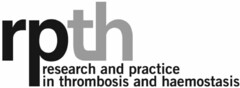 rpth research and practice in thrombosis and haemostasis