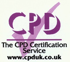 CPD The CPD Certification Service www.cpduk.co.uk