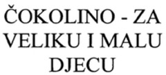 COKOLINO - ZA VELIKU I MALU DJECU