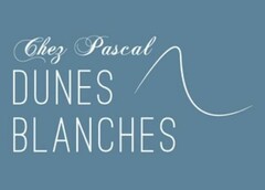 Chez Pascal DUNES BLANCHES