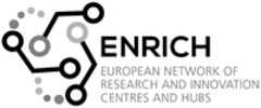 ENRICH EUROPEAN NETWORK OF RESEARCH AND INNOVATION CENTRES AND HUBS