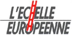 L'ECHELLE EUROPEENNE