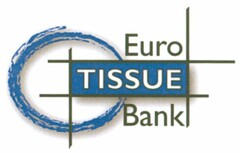 Euro TISSUE Bank