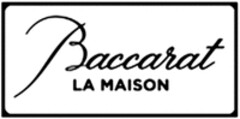 Baccarat LA MAISON