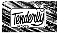 Tenderly FORTE