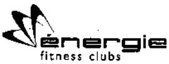 énergie fitness clubs