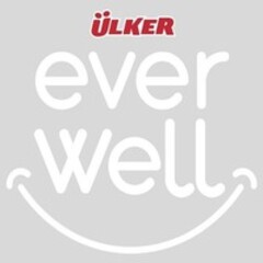 ÜLKER ever well