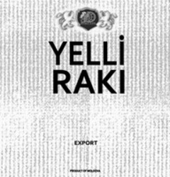 YELLI RAKI EXPORT PRODUCT OF MOLDOVA