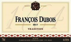 FRANÇOIS DUBOIS BRUT TRADITION 1764