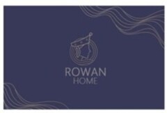 ROWAN HOME