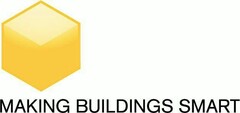 MAKING BUILDINGS SMART