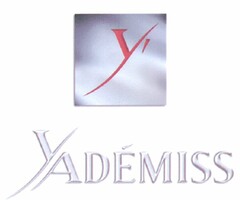 Y' YADÉMISS