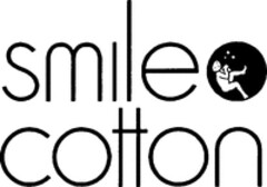 smile cotton