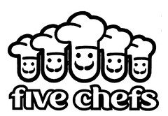 five chefs