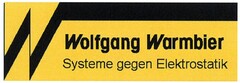 Wolfgang Warmbier Systeme gegen Elektrostatik