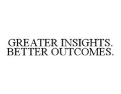 GREATER INSIGHTS. BETTER OUTCOMES.