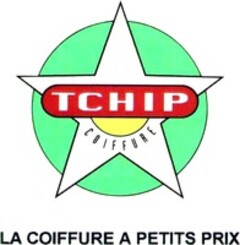 TCHIP COIFFURE LA COIFFURE A PETITS PRIX