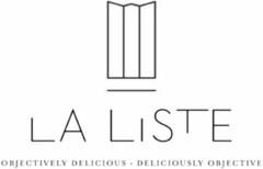 LA LISTE OBJECTIVELY DELICIOUS . DELICIOUSLY OBJECTIVE