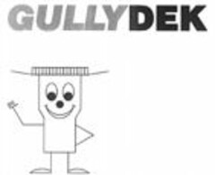 GULLYDEK