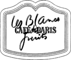 CAFÉ de PARIS les Blancs Fruits