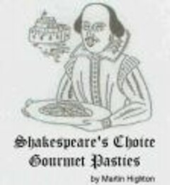 Shakespeare's Choice Gourmet Pasties by Martin Highton