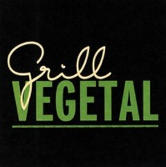 Grill VEGETAL