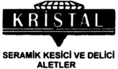 KRISTAL SERAMIK KESICI VE DELICI ALETLER