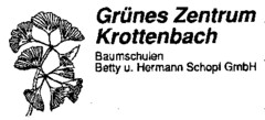 Grünes Zentrum Krottenbach Baumschulen Betty u. Hermann Schopf GmbH