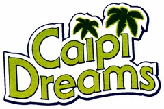 Caipi Dreams