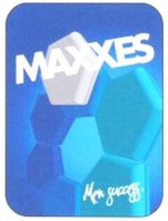 MAXXES