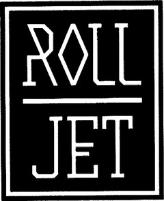 ROLL JET