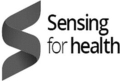 Sensing for health
