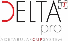 DELTA TT PRO ACETABULAR CUP SYSTEM