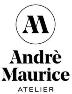 AM Andrè Maurice ATELIER