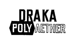 DRAKA POLY AETHER