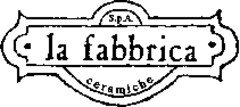 la fabbrica S.p.A. ceramiche