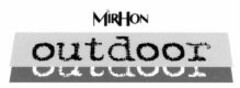 MIRHON outdoor