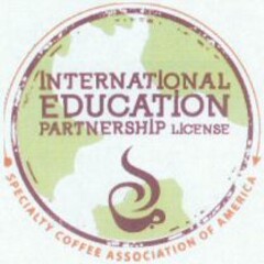 INTERNATIONAL EDUCATION PARTNERSHIP LICENSE SPECIALTY COFFEE ASSOCIATION OF AMERICA