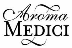 Aroma MEDICI