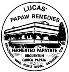 LUCAS' PAWPAW REMEDIES A FERMENTED PAPAYATA UNGUENTUM CARICA PAPAIA BEAUDESERT ROAD, ACACIA RIDGE, BRISBANE, QLD