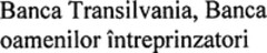 Banca Transilvania, Banca oamenilor întreprinzatori