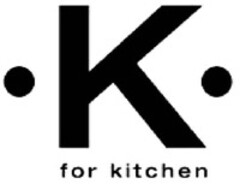 K for kitchen