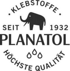 PLANATOL KLEBSTOFFE HÖCHSTE QUALITÄT SEIT 1932