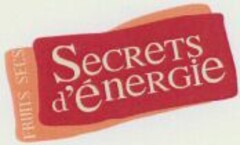 Secrets d'énergie FRUITS SECS